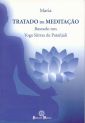 Tratado de Meditação Baseado Nos Yoga Sūtras de Patañjali - 2ª Edição
